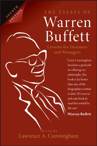 The Essays of Warren Buffett: Lessons for Investors and Managers